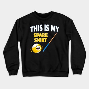 This Is My Spare Billiards Player Crewneck Sweatshirt